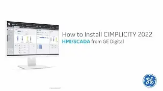 How to Install GE Digital's CIMPLICITY 2022 HMI/SCADA