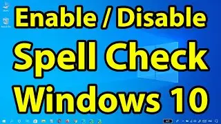 How to Enable / Disable Spell Check in Windows 10