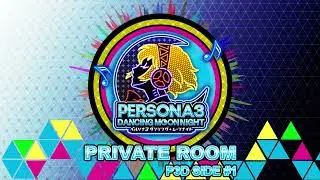 Private Room - P3D Side #1 - Persona 3 Dancing In Moonlight