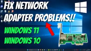 HOW TO FIX NETWORK ADAPTER PROBLEMS IN WINDOWS