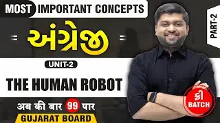 The Human Robot - Unseen Passages & Grammar 📖 | Std 10 English SL | Gujarati Medium | Part 2