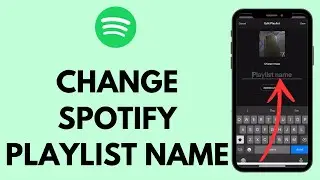 How to Rename Spotify Playlist (2023)