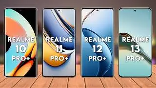 Realme 10 Pro Plus Vs Realme 11 Pro Plus Vs Realme 12 Pro Plus Vs Realme 13 Pro Plus - Comparison