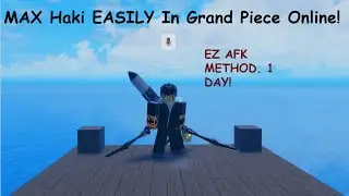 How to EASILY Get Max Haki in GPO | Grand Piece Online