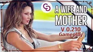 A WIFE AND MOTHER V 0.210 RELEASED!  || Gameplay