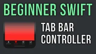 Swift UITabBar Tutorial & Basic Customization - Xcode 10