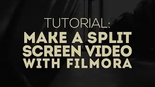 How to Make A Split Screen Video in Wondershare Filmora