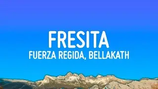 Fuerza Regida & Bellakath - Fresita (Letra/Lyrics)