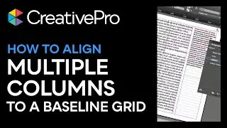 InDesign: How to Align Multiple Columns to a Baseline Grid (Video Tutorial)