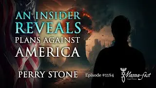 An Insider Reveals Plans Against America | Episode #1184 | Perry Stone