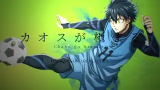 Blue Lock Opening Full -『Chaos ga Kiwamaru』by UNISON SQUARE GARDEN