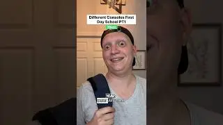 Consoles first day of school PT1 #funny #comedy #gamer #relatable #skit
