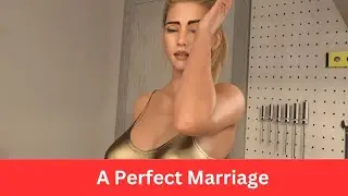 A Perfect Marriage V0.7.2 New Post || Sneak peek