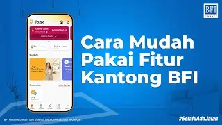 Cara Mudah Pakai Fitur Kantong BFI