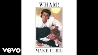 Wham! - If You Were There (Official Audio)