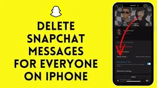 How to Delete Snapchat Messages For Everyone on iPhone (2024)