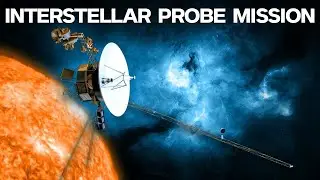 What After Voyager 1 And 2?  Interstellar Probe Mission!