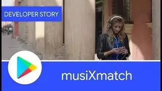 Android Developer Story: musiXmatch drives user engagement through innovation