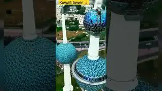 Kuwait tower 🗼