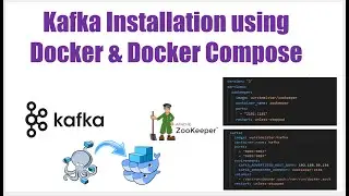 Kafka Installation using docker & docker compose | Docker | Kafka | Docker Compose