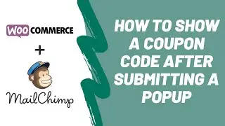 How to Display a Coupon Code After Popup Subscription