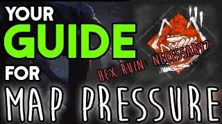 Dead by Daylight Tutorial - Map Pressure. How to Stop the Gen Rush