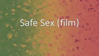 Safe Sex (film)