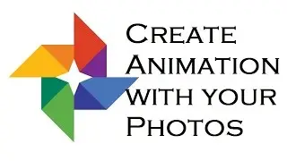 How to create Animation with your photos in Google Photos