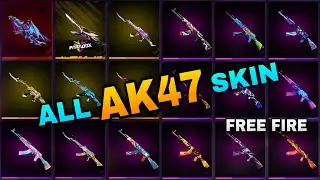 FREE FIRE ALL AK47 GUN SKIN || ALL AK47 GUN SKIN FREE FIRE || FF ALL AK47 GUN SKIN