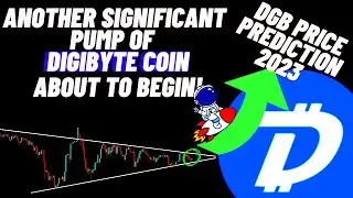 Another Significant Pump Of DigiByte Coin About To Begin! | DGB Price Prediction 2023