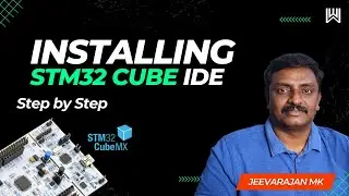 STM32 Cube IDE Installation - Step by Step Procedure - Simply Explained - Pantech.ai