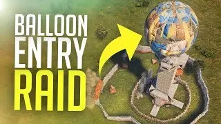 INFILTRATING a COMPOUND via a BALLOON - Rust Raids