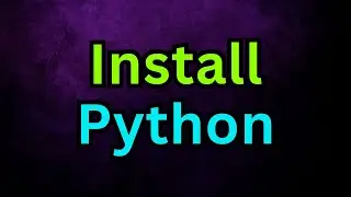 How To Install Latest version of Python on any Windows 11 and 10 PC 2024