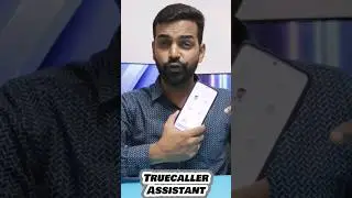 Truecaller Assistant: AI-powered call screening at its best.