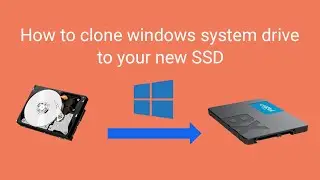 How to clone windows system drive to your new SSD