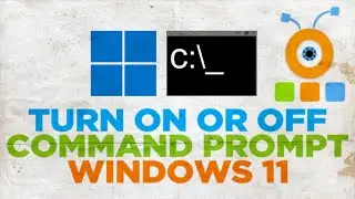 How to Disable Command Prompt in Windows 11