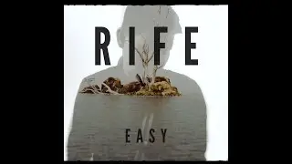 Rife - Easy Official Music Video - A BlankTV World Premiere!