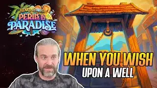 (Hearthstone) When You Wish Upon A Well