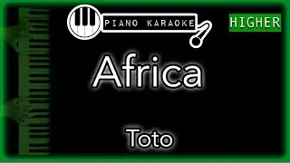 Africa (HIGHER +3) - Toto - Piano Karaoke Instsrumental