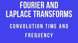 Convolution Time and Frequency