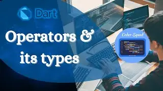 Dart | Operator and its types | Operators in Dart  | Dart Tutorial for Beginners | Coder Squad