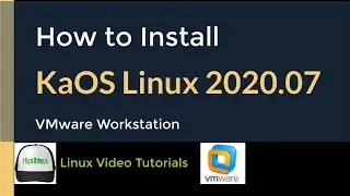 How to Install KaOS Linux 2020.07 + VMware Tools + Quick Look on VMware Workstation