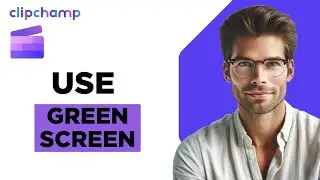 How to use green screen in Clipchamp