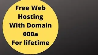 Free Web Hosting with Domain New Tutorial