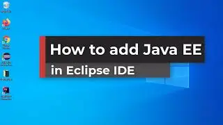 Install Java EE in Eclipse IDE| Java EE Missing in Eclipse | Servlet and JSP Setup for Beginners