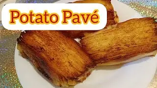 Potato Pavé