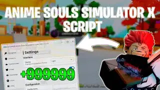 *NEW* Anime Souls Simulator X SCRIPT (AUTOFARM, KILLAURA, AUTO WIN)