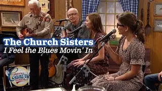 The Church Sisters sing "I Feel the Blues Moving In"