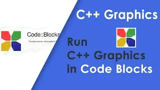 How to run graphics program in CodeBlocks | Graphics in C++