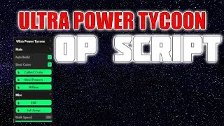 [🔥2024] Ultra Power Tycoon Script: Auto Build, Steal Coins, ESP, Steal Powers, Inf Jump, WalkSpeed